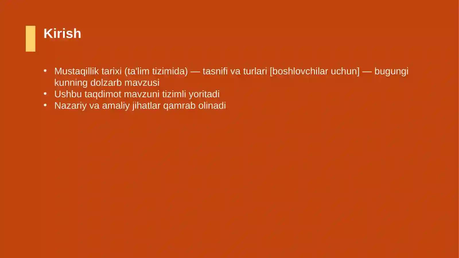 Mustaqillik tarixi (ta'lim tizimida) — tasnifi va turlari [boshlovchilar uchun] 3