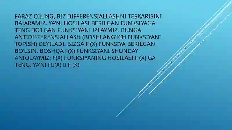 Boshlang‘ich funksiya. Aniqmas integral. Integrallash usullari 3