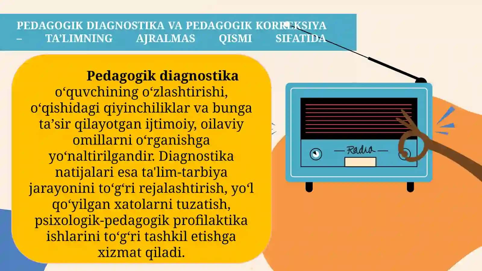 PEDAGOGIK DIAGNOSTIKA VA PEDAGOGIK KORREKSIYA. ELEKTRON PEDAGOGIKA VA UNING O‘ZIGA XOS XUSUSIYATLARI 3