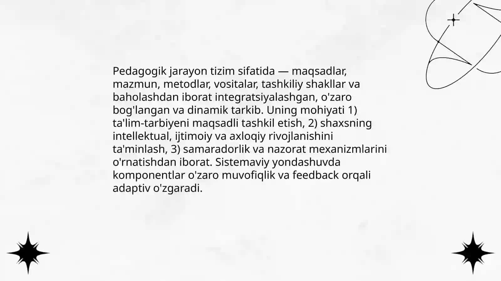 Pedagogik jarayon tizim sifatida, pedagogik texnalogiyaning asosiy belgilari va tasnifi 3