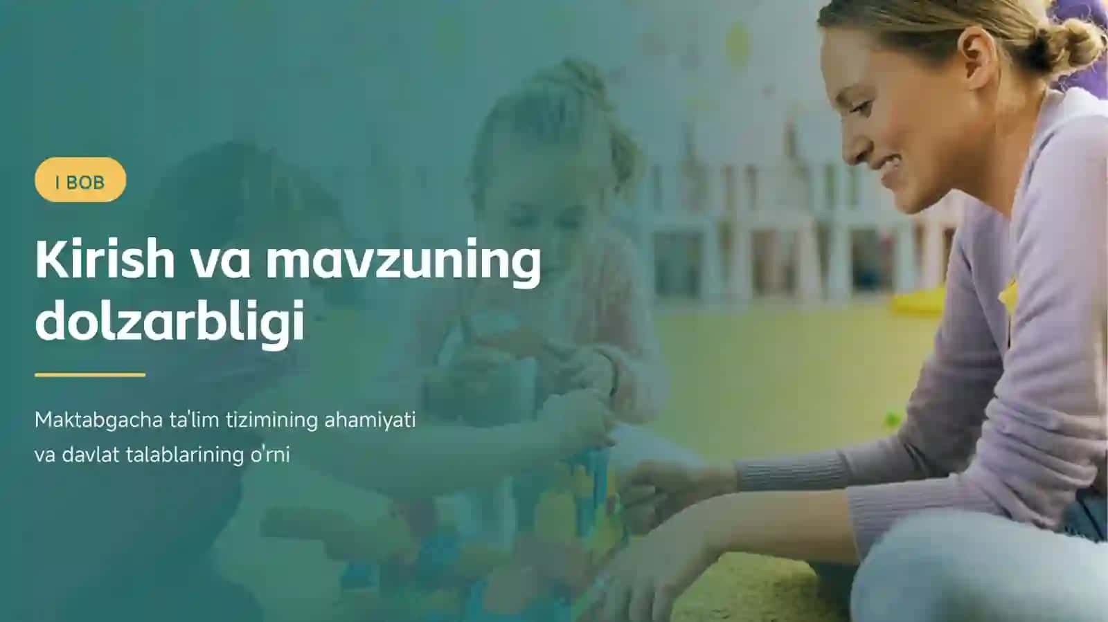 Maktabgacha ta'lim tashkilotlarida "Ilk va maktabgacha yoshdagi bolalarning rivojlanishiga qo'yiladigan davlat talablari" asosida bolalarni maktabga tayyorlash 3