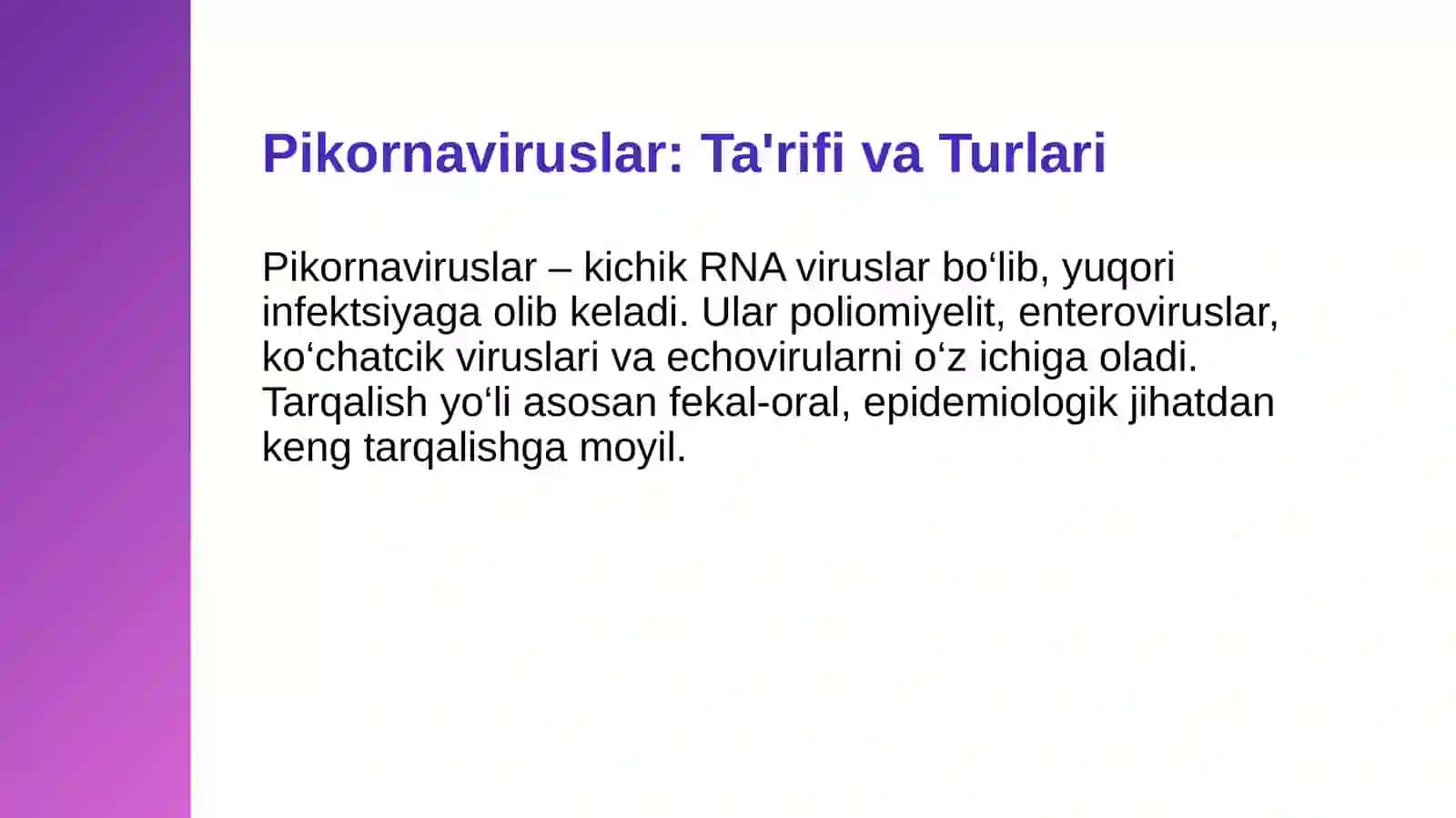 Mikrobiologiyaga oid taqdimot. Mavzusi: pikornoviruslar gepatit..... 3