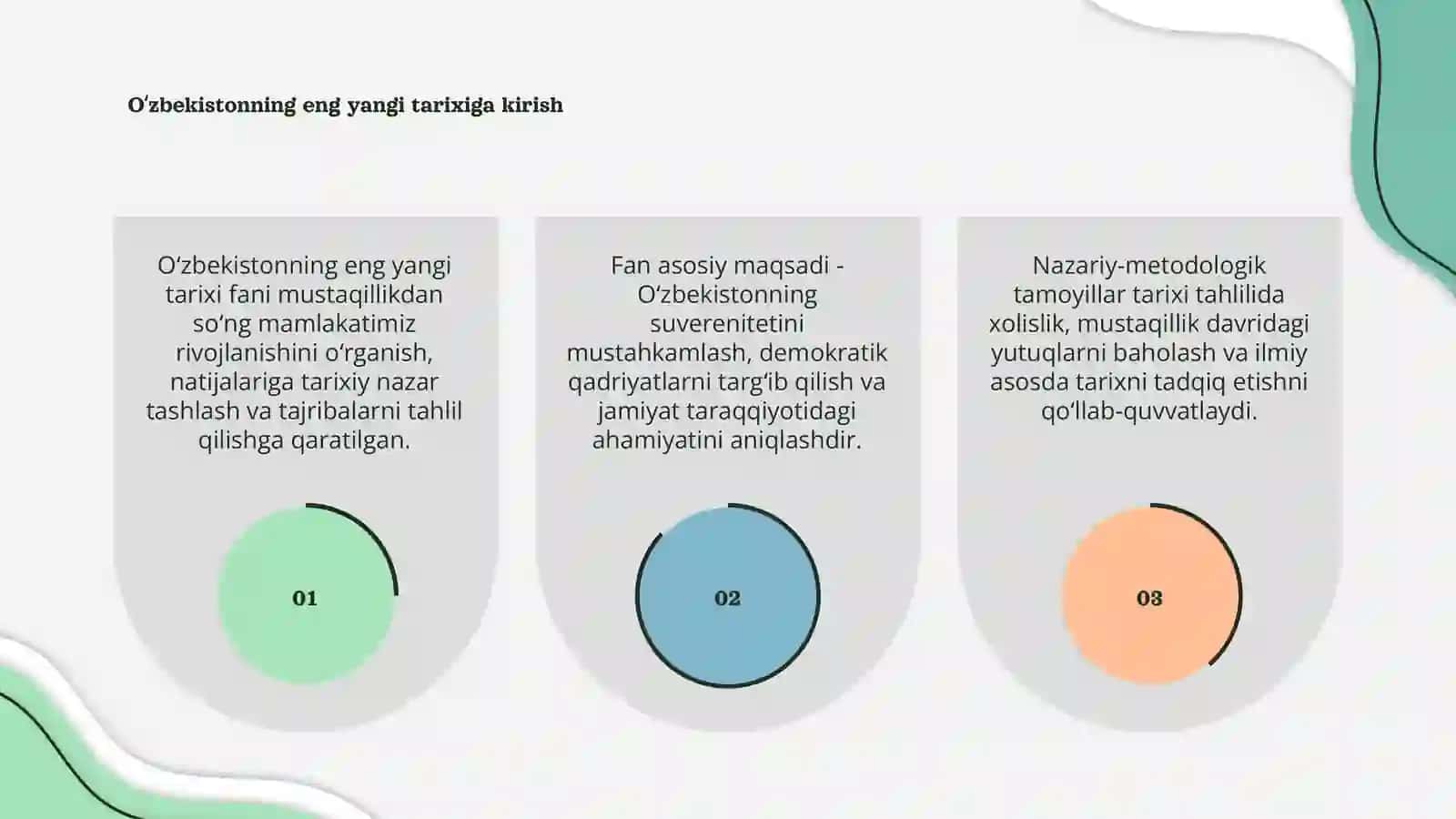 Oʻzbekistonning eng yangi tarixi oʻquv fanining predmeti maqsadi va vazifalari nazariy metodologik tamoyillari 3