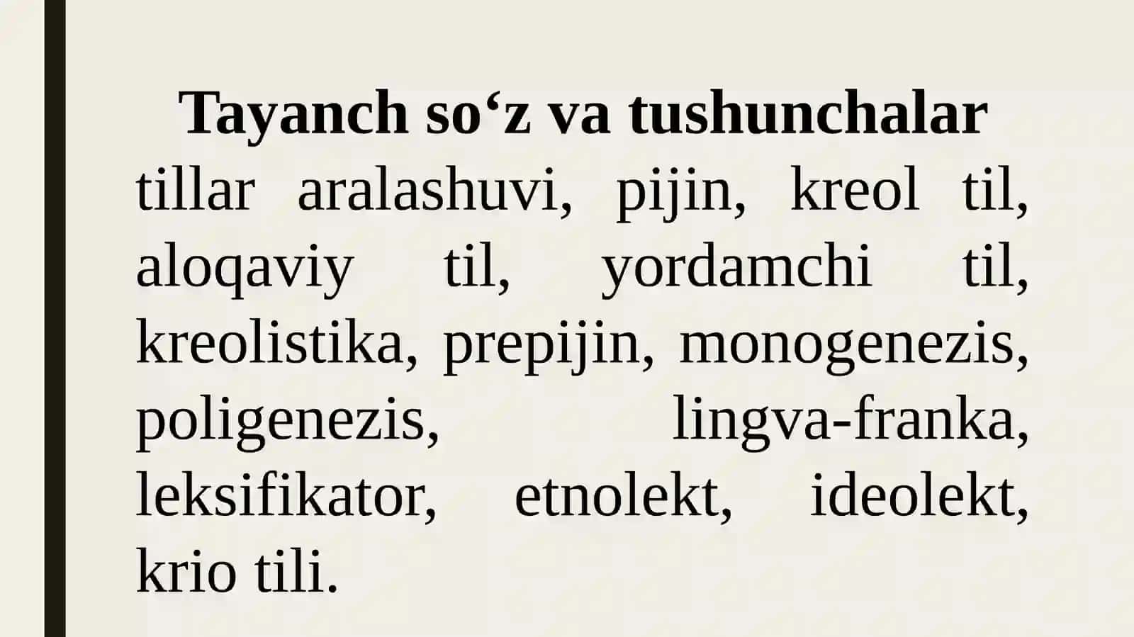 Tillarning aralashuvi. Pijin va kreol tillar 3