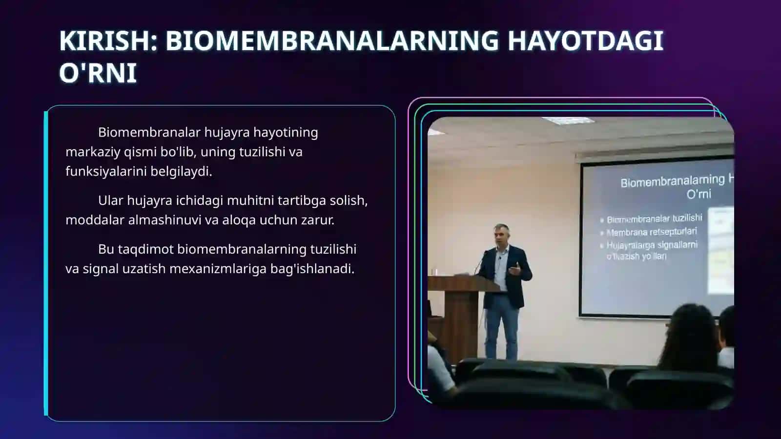 Biomembranalar  tuzulishi. Membrana retseptorlari. Hujayralarga signallarni ótkazish yóllari 3