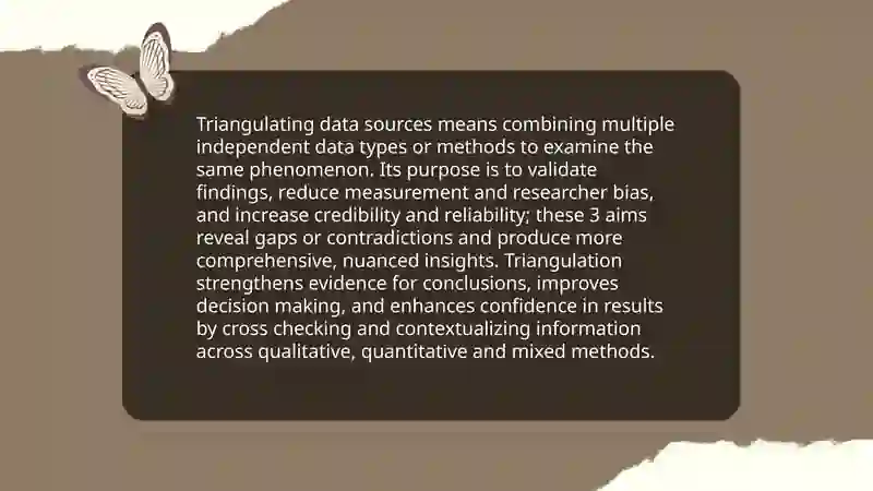 The need for triangulation of data sources 3