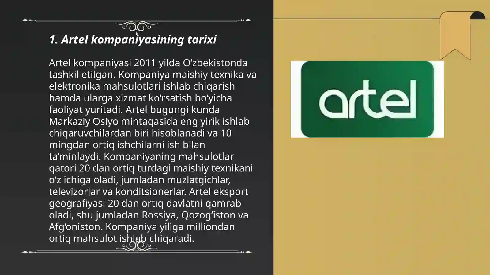 Artel kompaniyasining tarixi 3