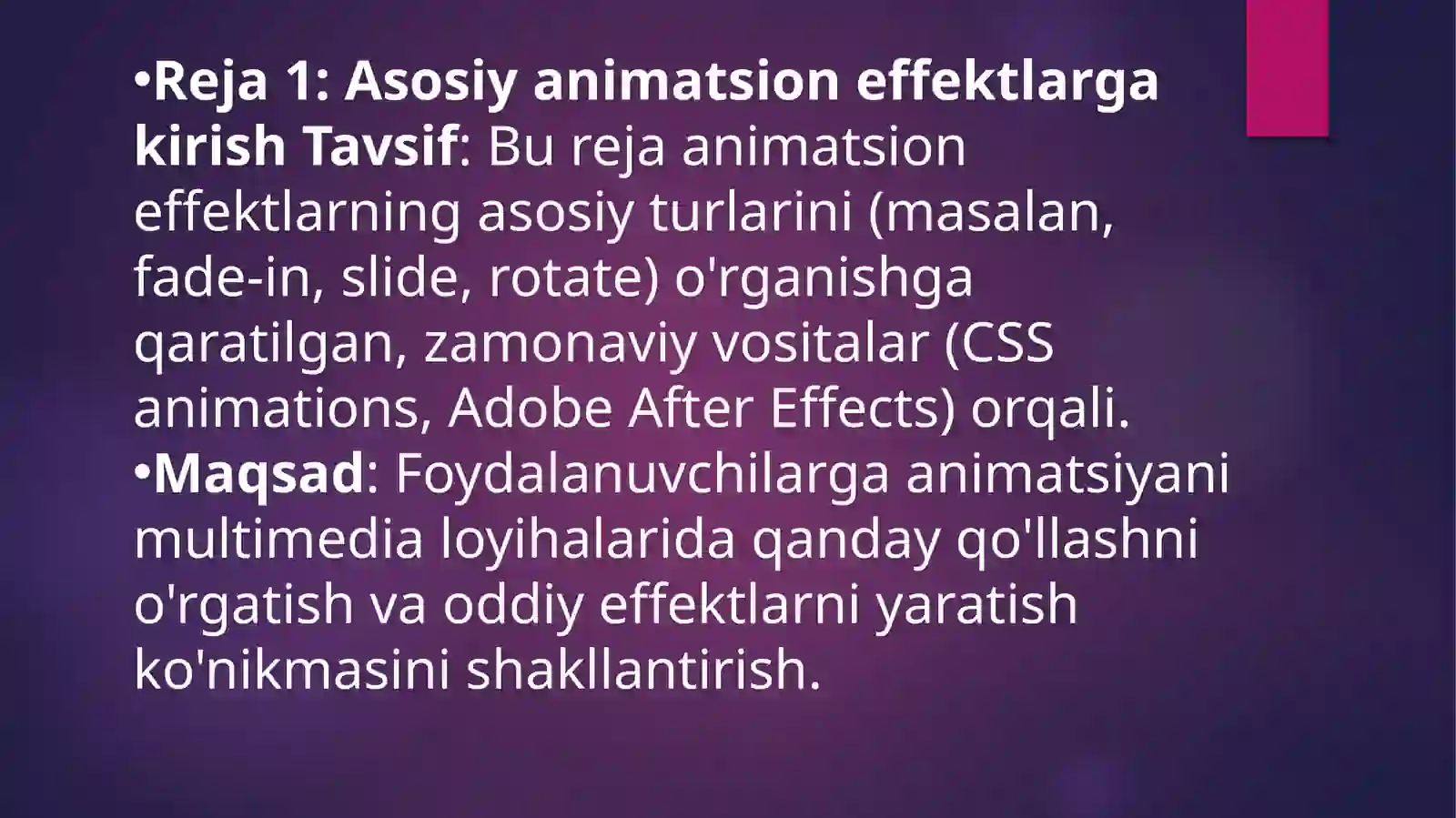 Multimedia va uning zamonaviy ta'minoti. Animatsion effektlar 3