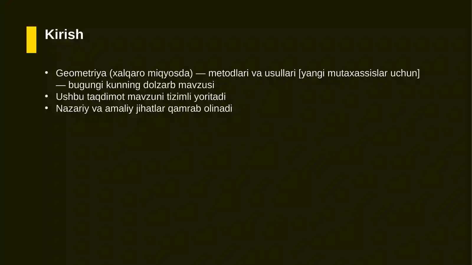 Geometriya (xalqaro miqyosda) — metodlari va usullari [yangi mutaxassislar uchun] 3