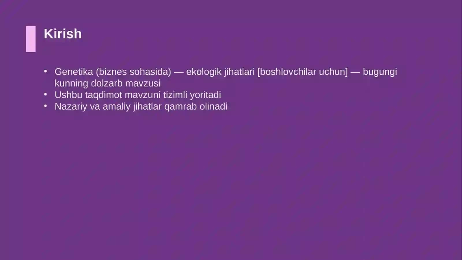 Genetika (biznes sohasida) — ekologik jihatlari [boshlovchilar uchun] 3