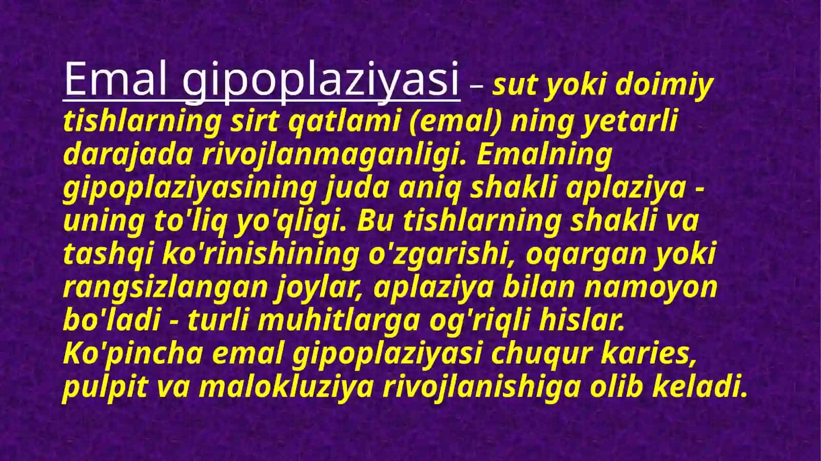 Dogʻ shaklidagi sistemali emal gipoplaziyasi 3