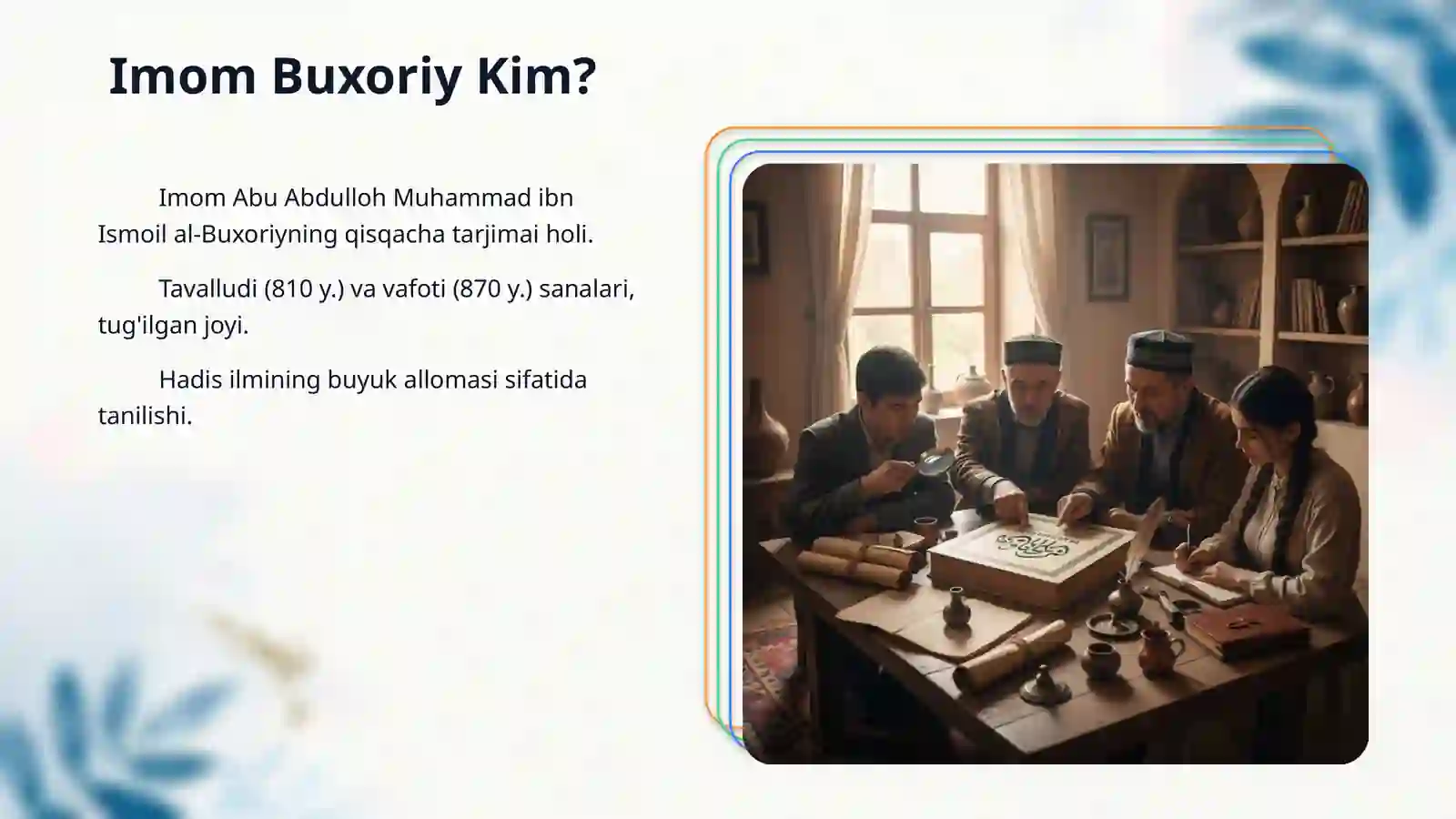 Imom Buxoriy — islom ilmlarining halollik va haqiqat ramzi 3
