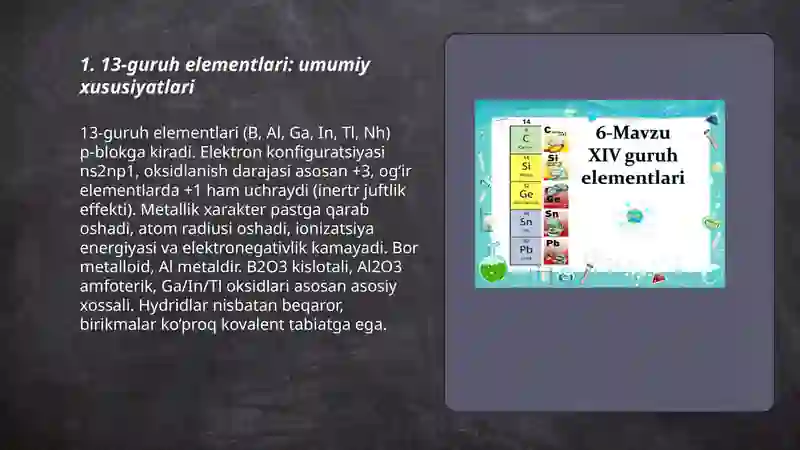 13-guruh elementlari: umumiy xususiyatlari 3