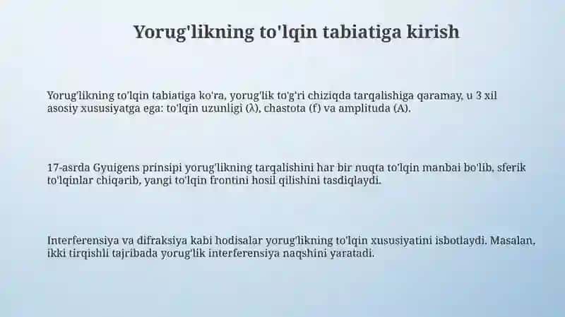 Yorug'likni to'lqin tabiati. Interferensiya. Difraksiya 3