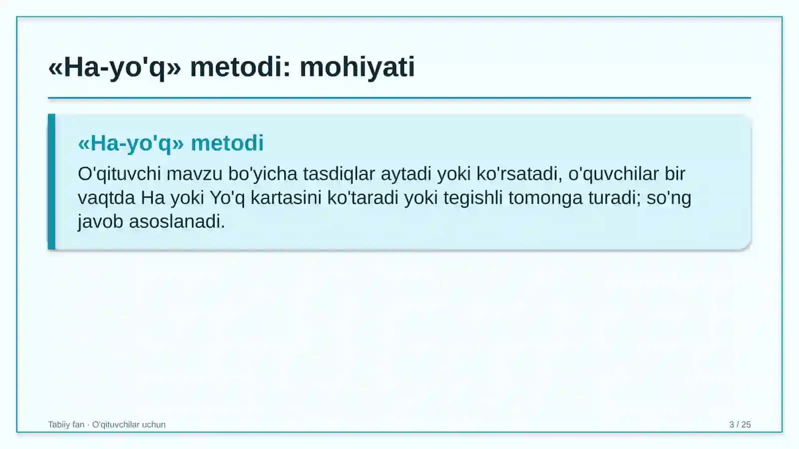 tabiiy fan darslarida ha yo'q metodidan foydalanish 2784 3