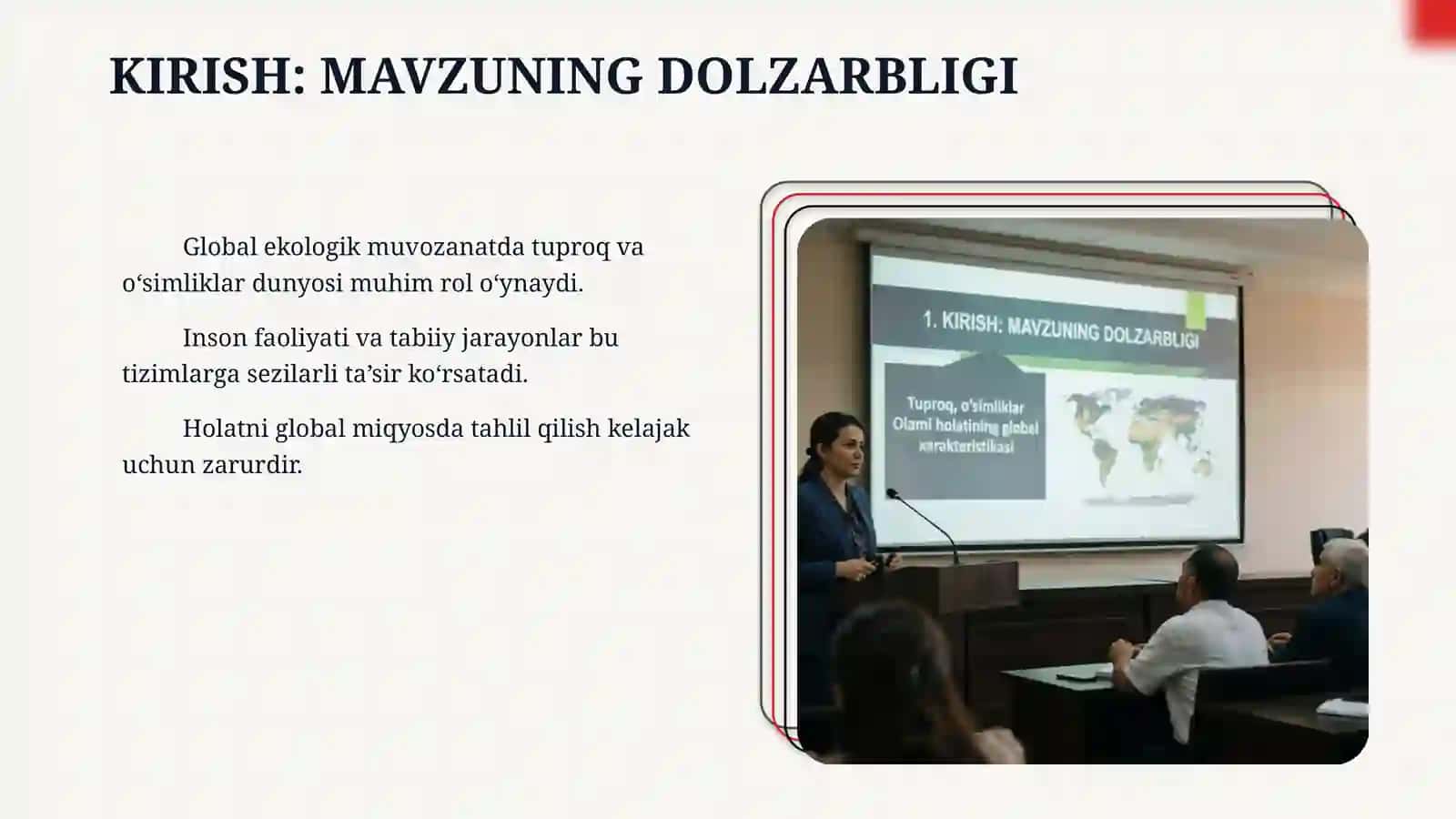 Tuproq, oʻsimliklar Olami holatining global xarakteristikasi 3