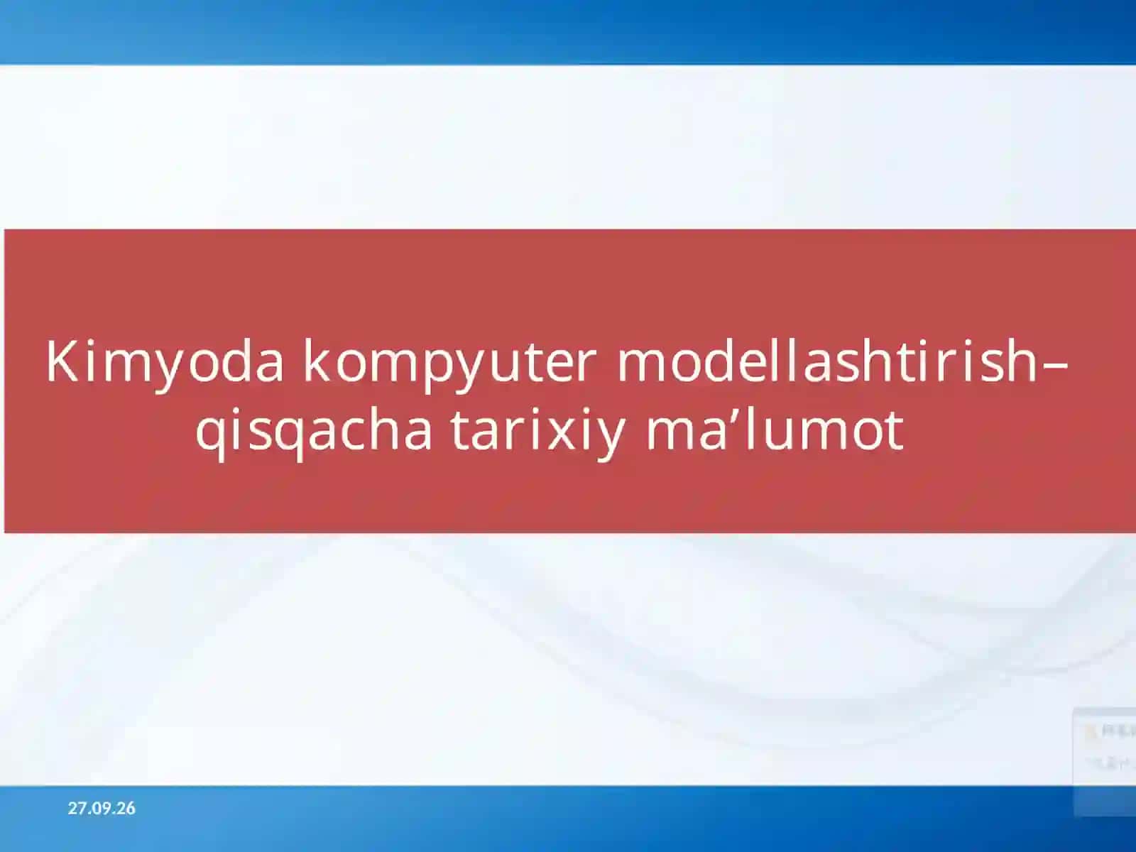 KIMYODA KOMYUTER MODELLASHTIRISH 3