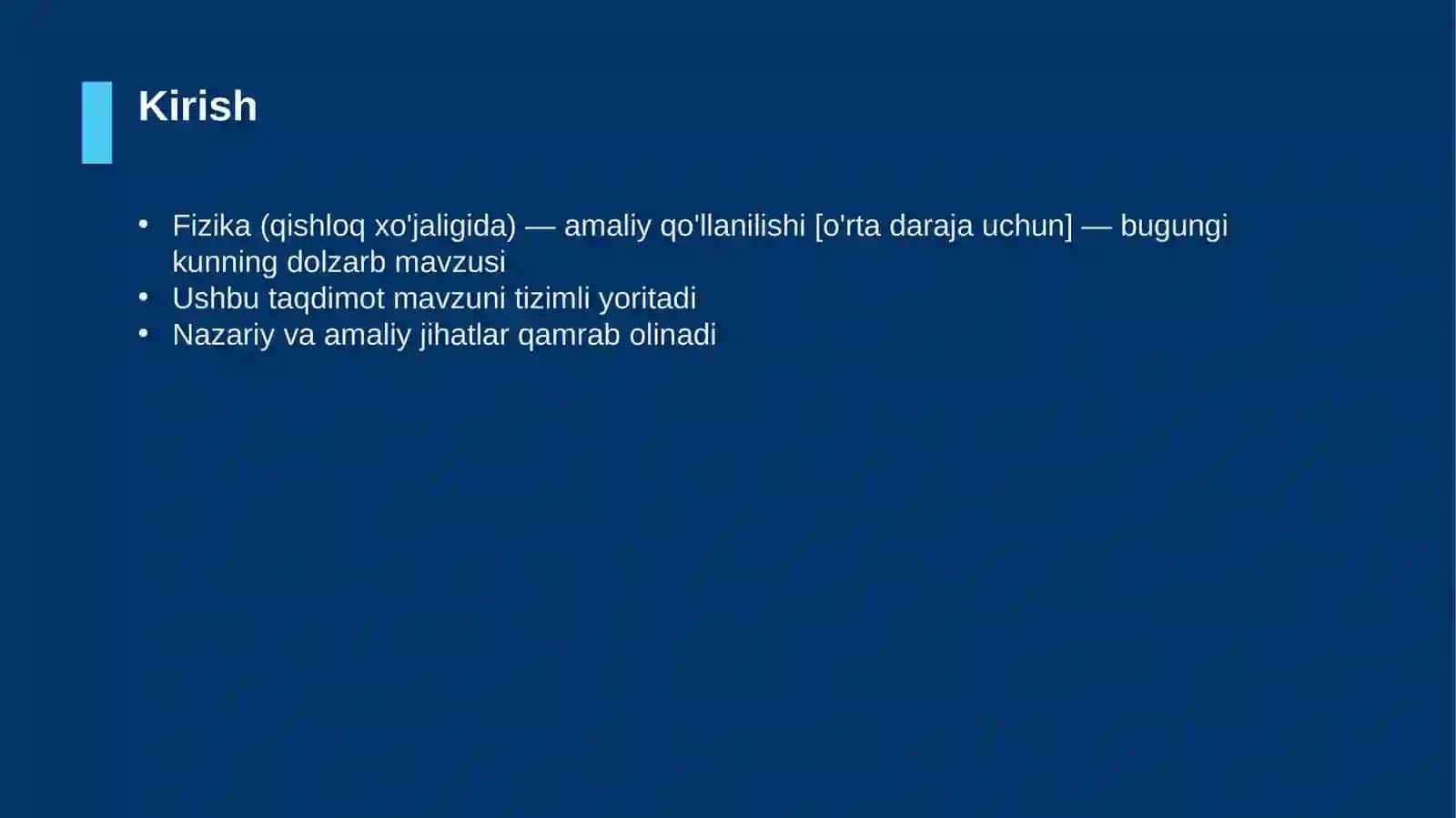 Fizika (qishloq xo'jaligida) — amaliy qo'llanilishi [o'rta daraja uchun] 3