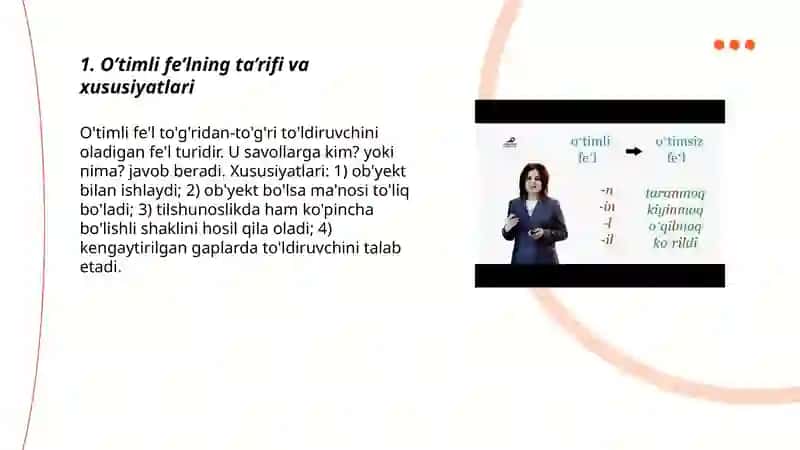 O’timli va o’timsiz fe’llar. Bo’lishli va bo’lishsiz fe'llar 3