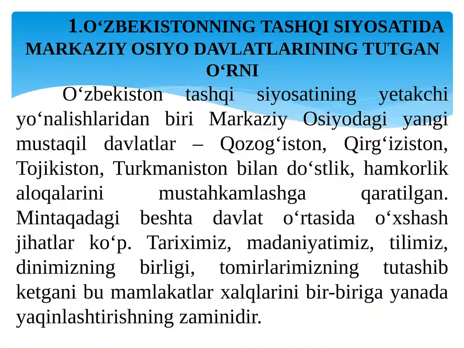 O‘zbekistonning Markaziy Osiyo davlatlari bilan o‘zaro hamkorlik aloqalari va MDHdagi o‘rni 3