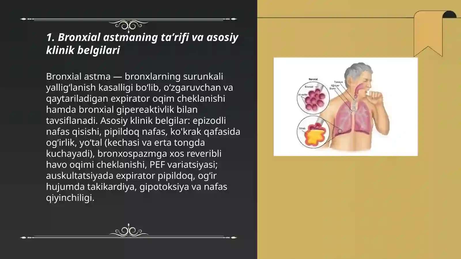 Bronxial astma: Taʼrifi va tarqalishi. Etiologiyasi. Kasallik rivojlanishini xavf omillari. Triggerlar. Tashxislash va differensial diagnostika. Davolash dasturlari 3
