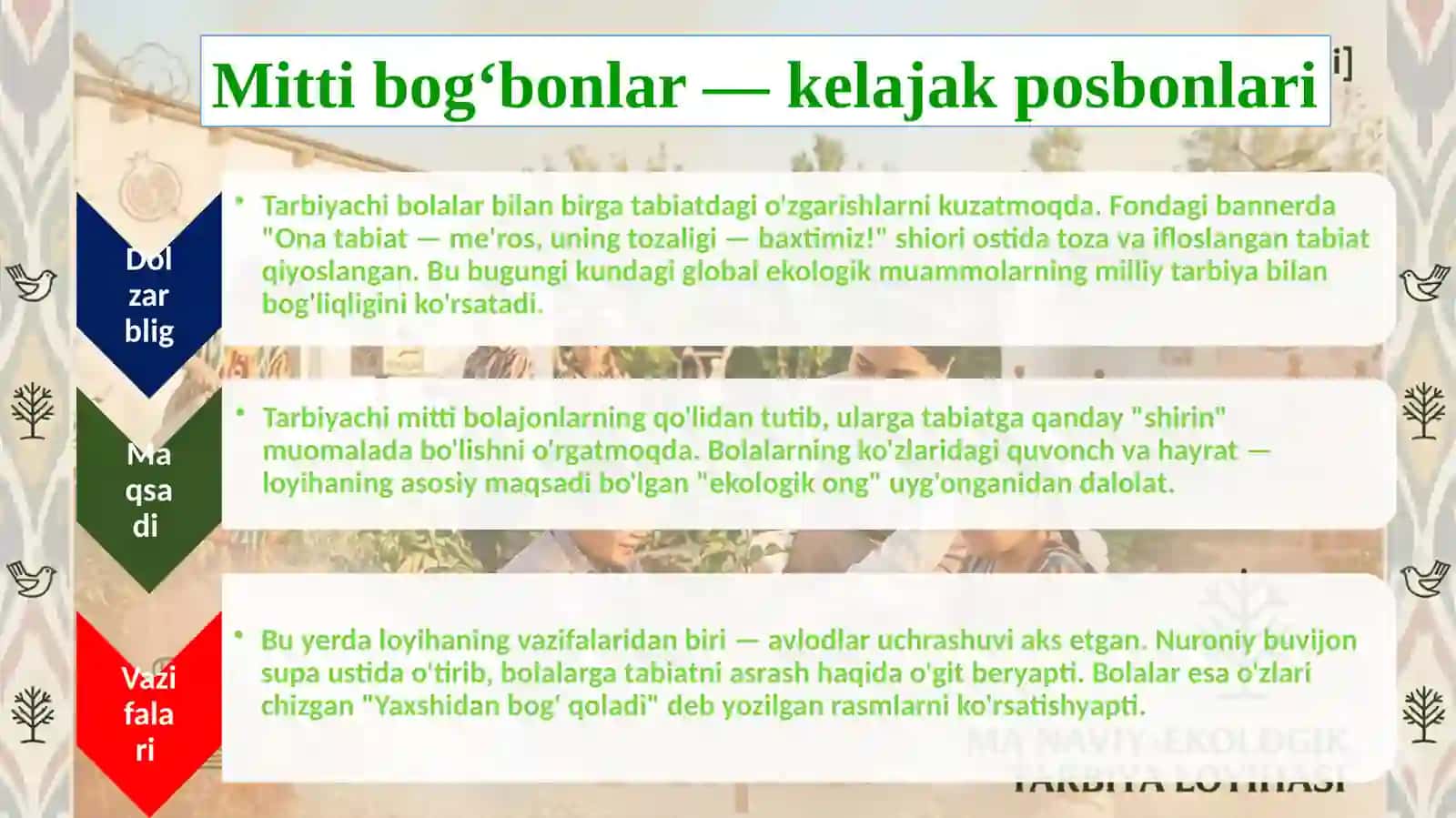 "Mittibog‘bonlar—kelajakposbonlari" mavzusibo'yichatayyorlagan LOYIHA TAQDIMOTI 3