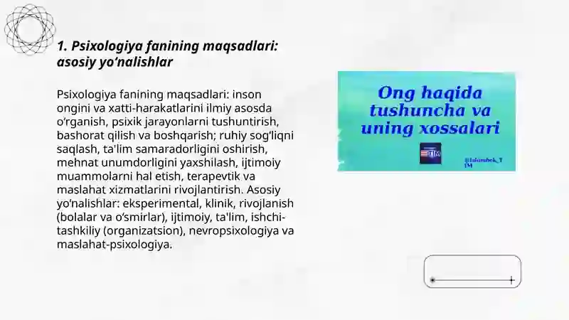 Psixologiya fanining maqsad va vazifalari.Ong haqid tushuncha va uning xossalari 3