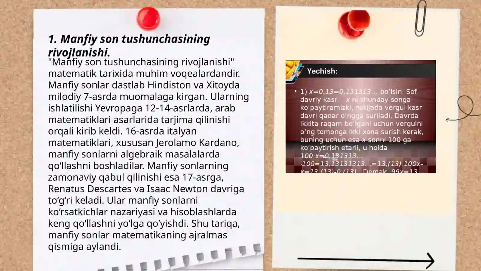 Manfiy son va kasr tushunchasining vujudga kelishi haqida tarixiy maʼlumot.Oʻnli kasrlar va ular ustida arifmetik amallarni bajarish algoritmi 3