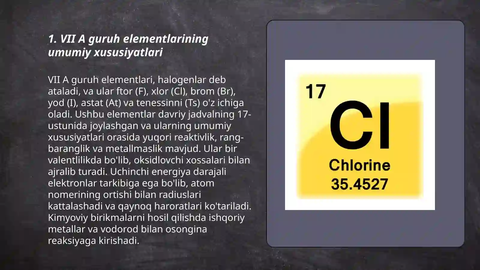 VII A guruh elementlari (Cl2 misolida) 3