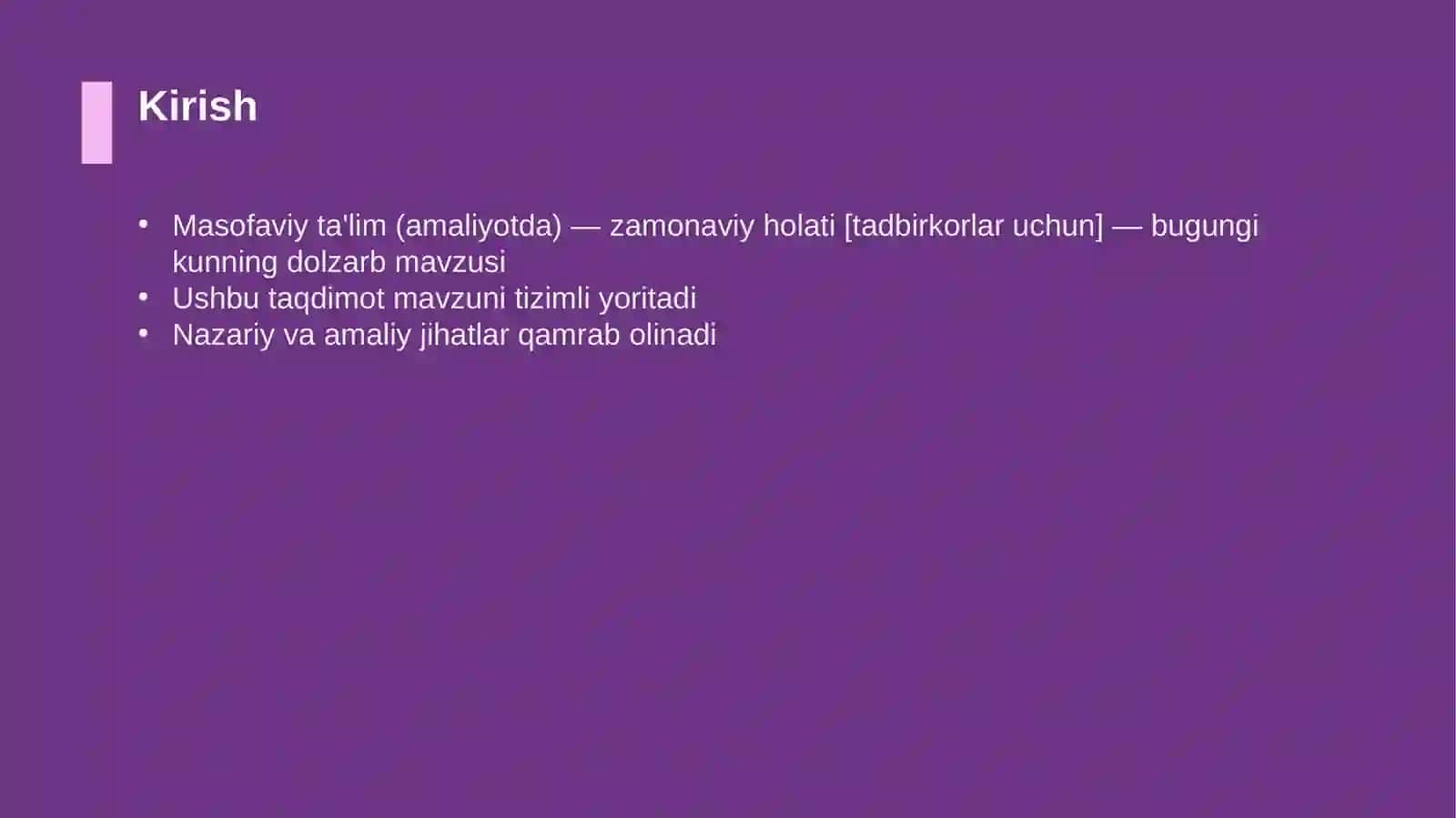 Masofaviy ta'lim (amaliyotda) — zamonaviy holati [tadbirkorlar uchun] 3