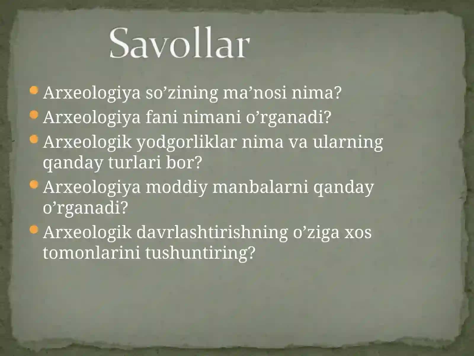 Arxeologiya va uning tadqiqot uslubiyati 3