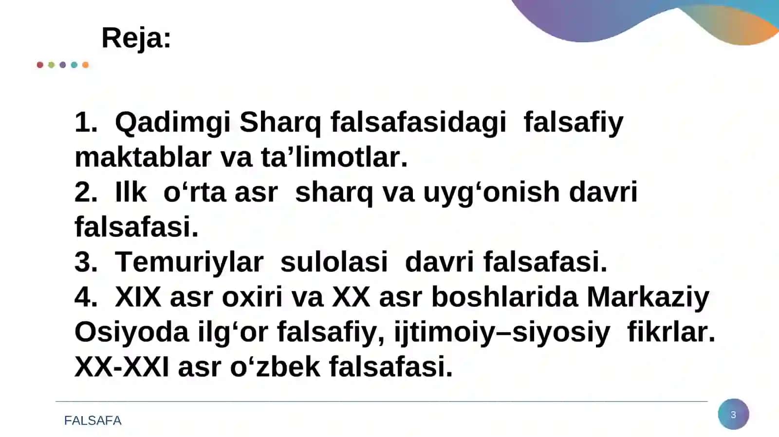 Falsafiy  tafakkur  taraqqiyoti bosqichlari:  Sharq falsafasi 3
