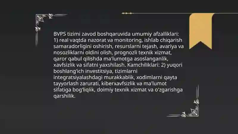 BVPS tizimi zavod boshqaruvida umumiy afzalliklari 3