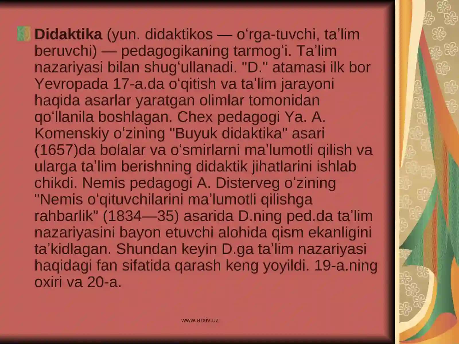 Didaktika –ta’lim nazariyasi sifatida. Ta’lim tamoyillari 3