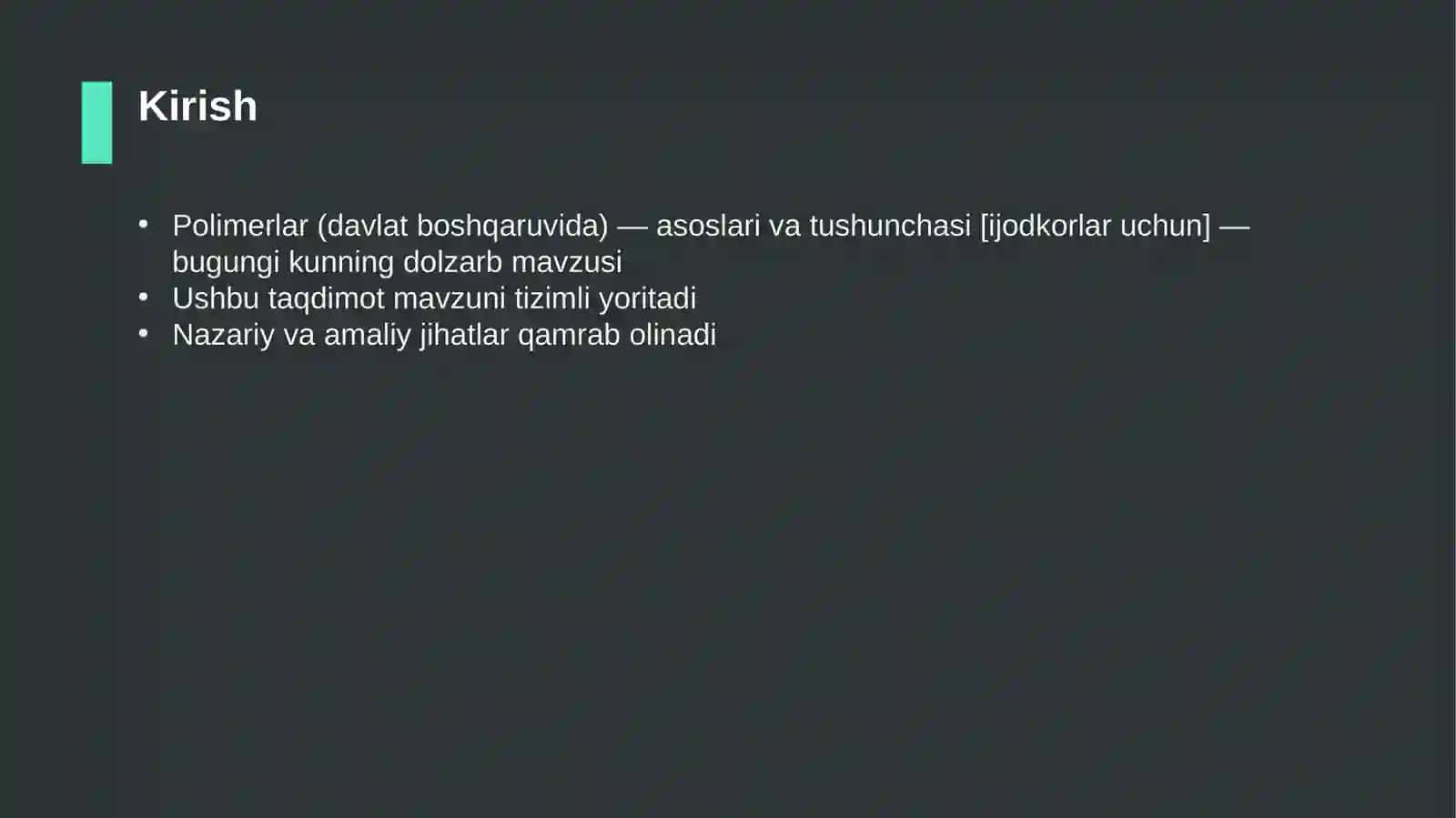 Polimerlar (davlat boshqaruvida) — asoslari va tushunchasi [ijodkorlar uchun] 3