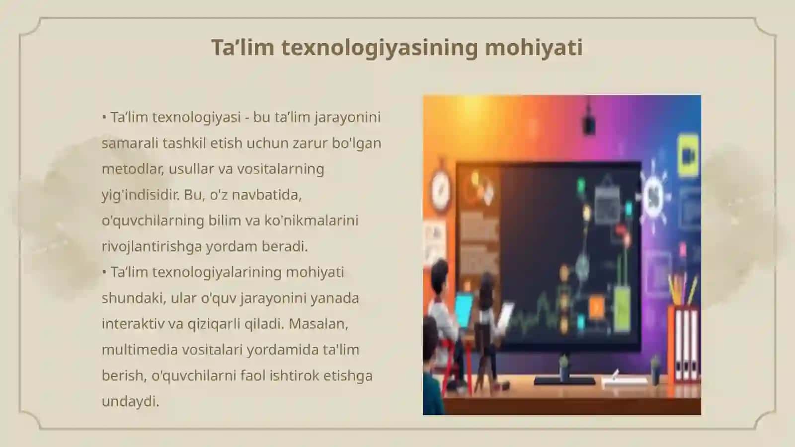 Ta’lim texnologiyasining asosiy belgilari va xususiyati 3