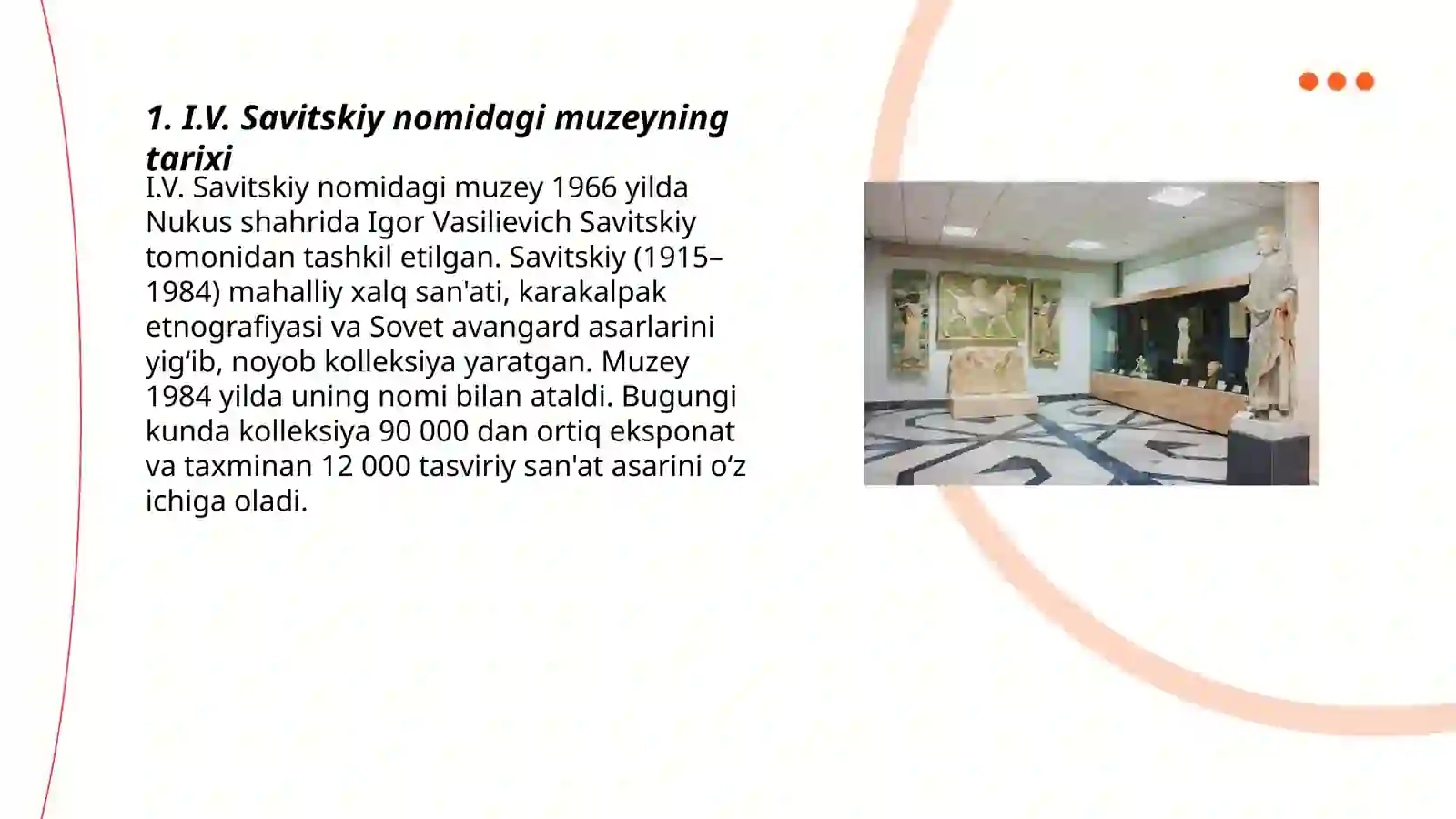 I.V. Savitskiy nomdagi muzeyi 3