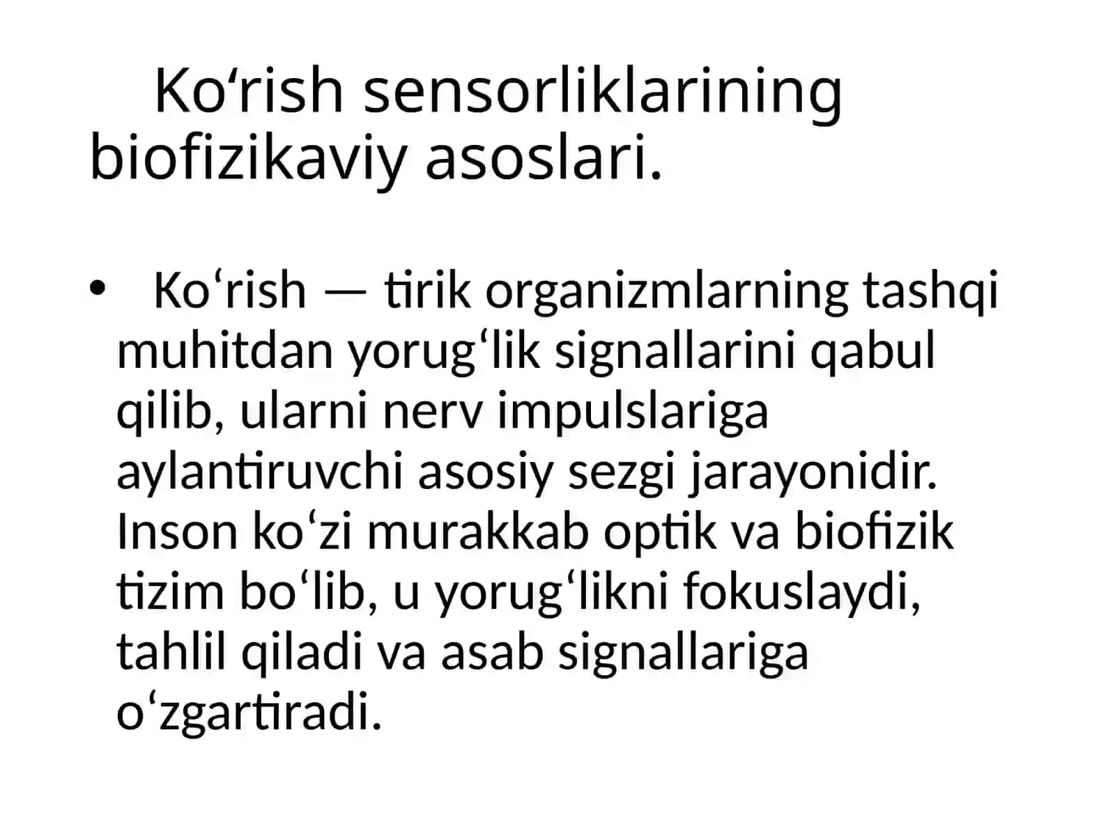 Koʻrish va rang ajratish sensorliklarining biofizikaviy asoslari 3