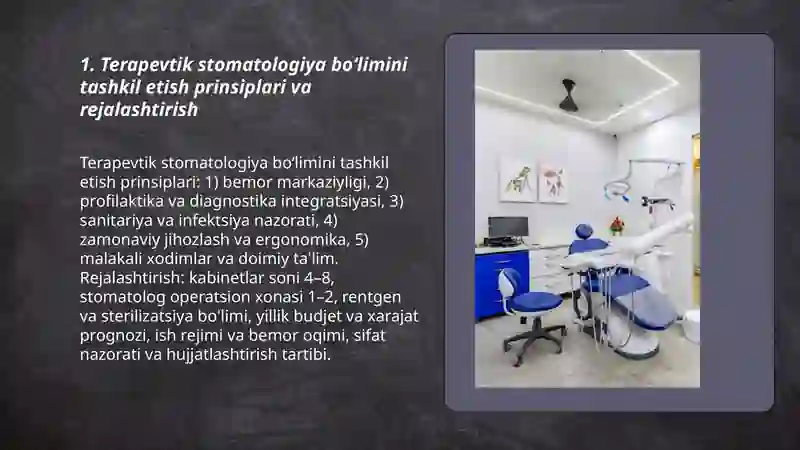 Terapevtik stomatologiya boʻlimini tashkil etish va unga qoʻyiladigan talablar 3