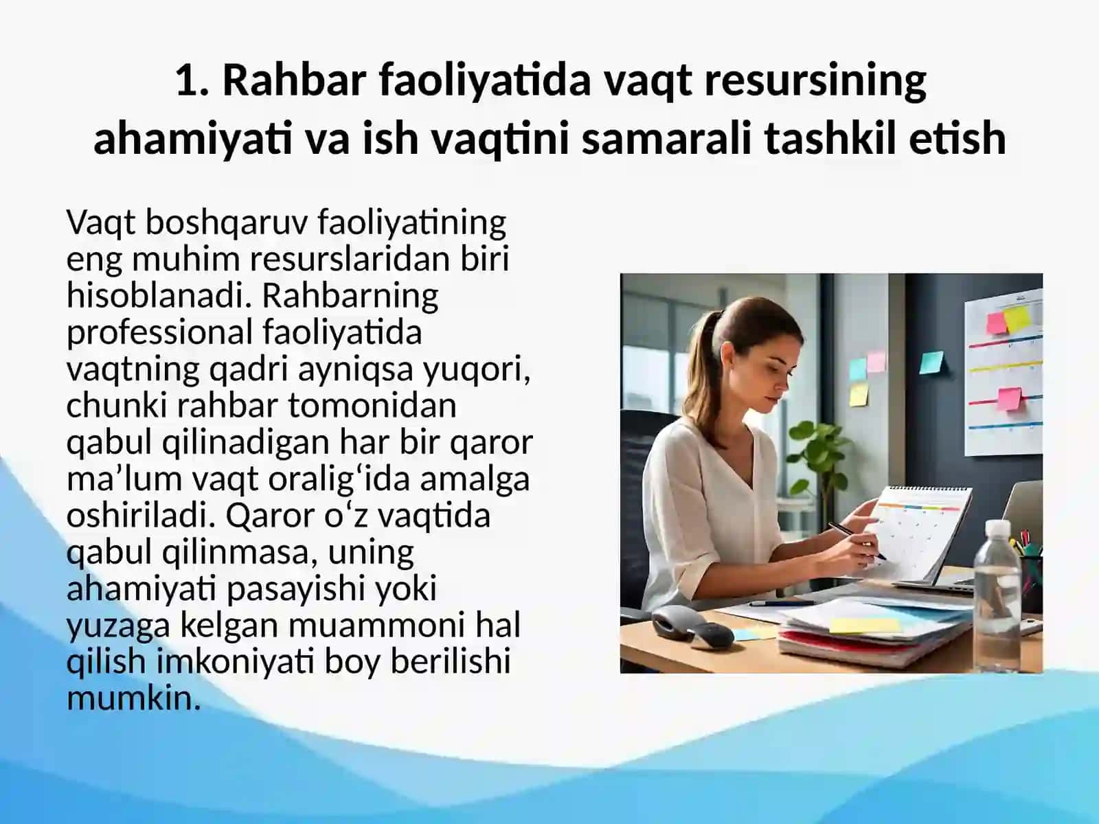 Rahbarning ish vaqtidan samarali foydalanishi. Boshqaruvda vaqtni va maqsadlarni rejalashtirish 3