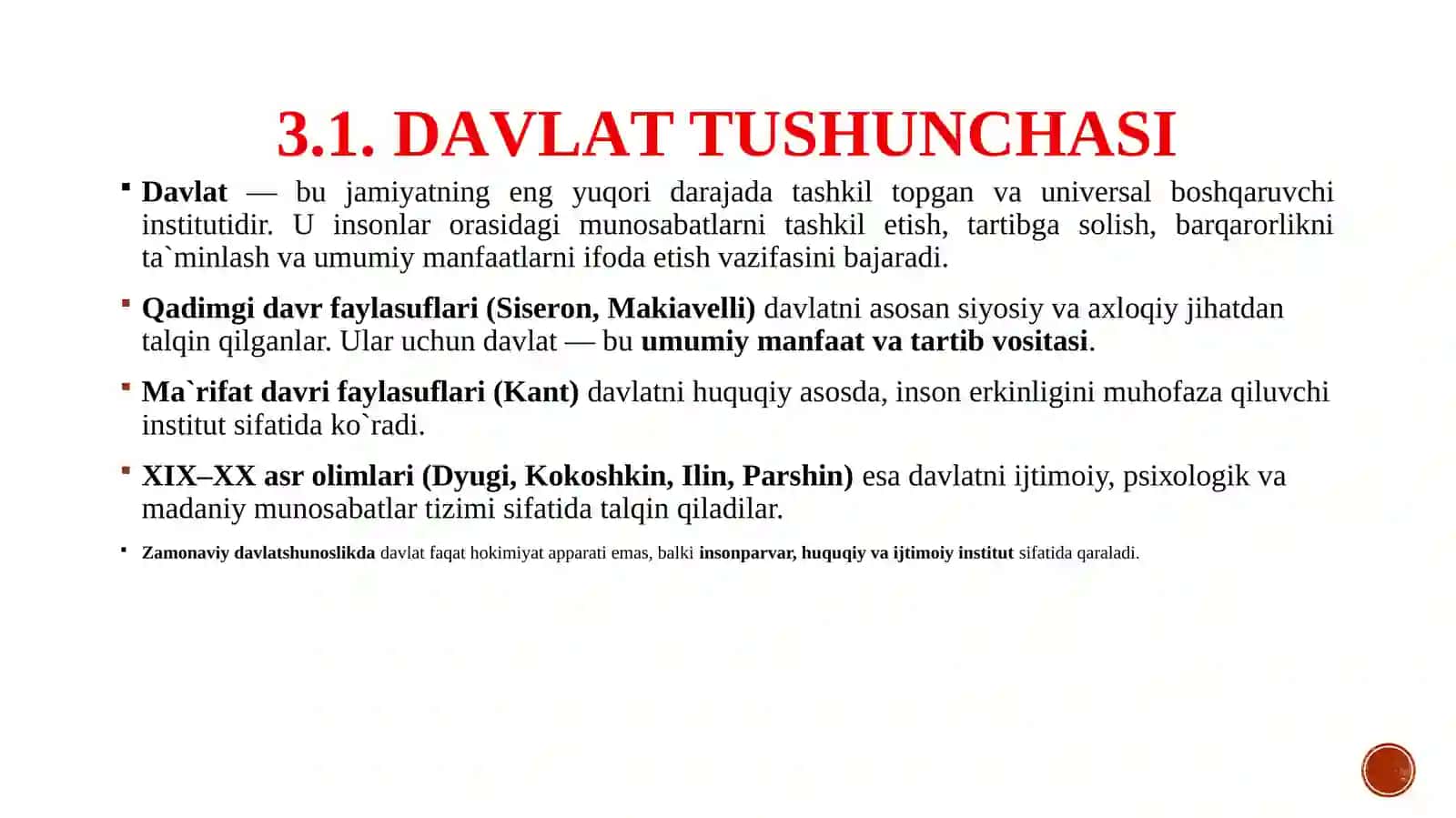 "DAVLAT VA HUQUQ TUSHUNCHASI, ULARNING BЕLGILARI, O‘ZIGA XOS XUSUSIYATLARI VA MOHIYATI" 3