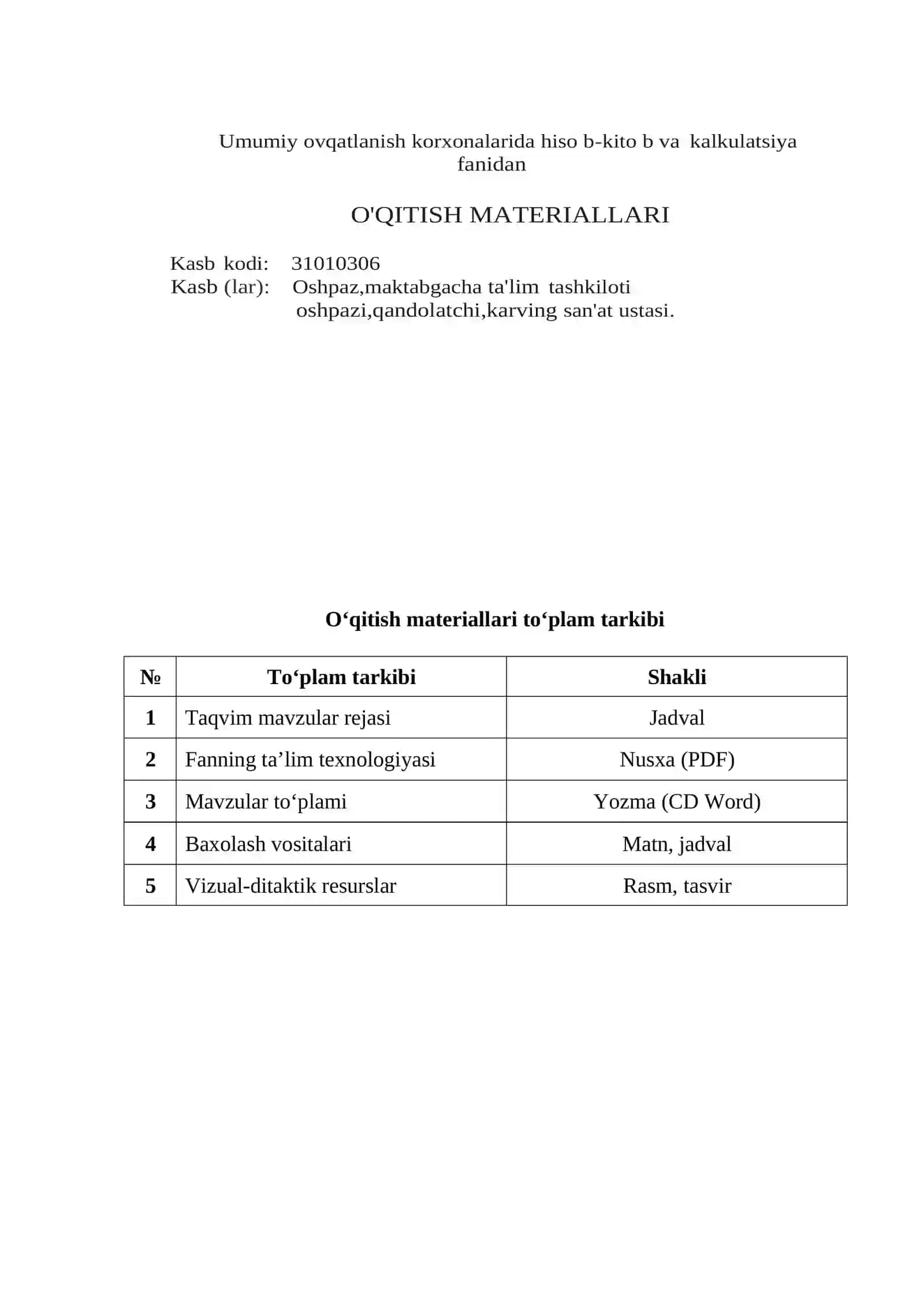 Umumiy ovqatlanish korxonalarida hisob-kitob va kalkulatsiya fanidan  O‘QITISH MATERIALLARI TO‘PLAMI 3