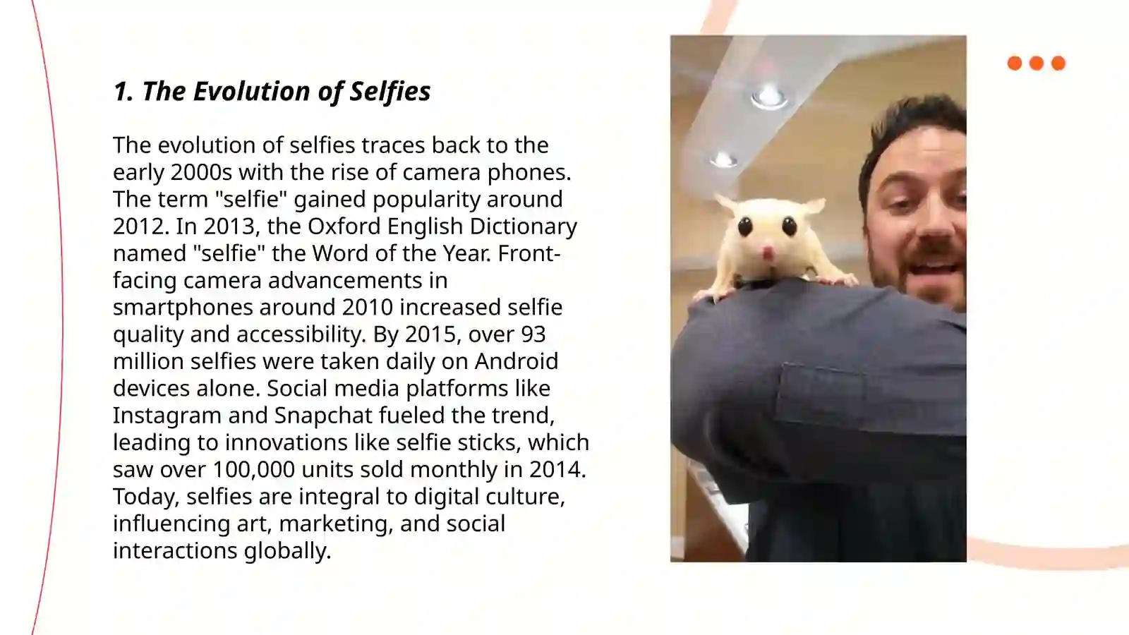 The selfie 3