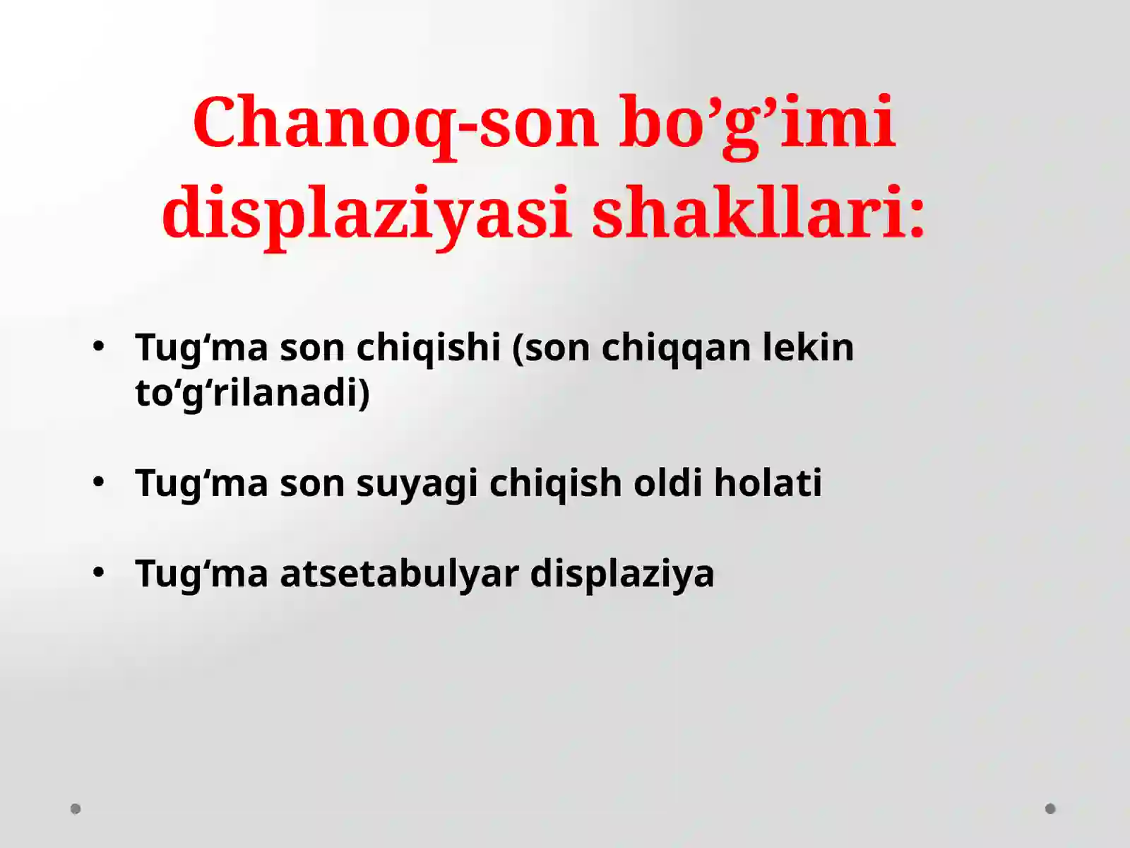 Chanoq-son displaziyasi 3