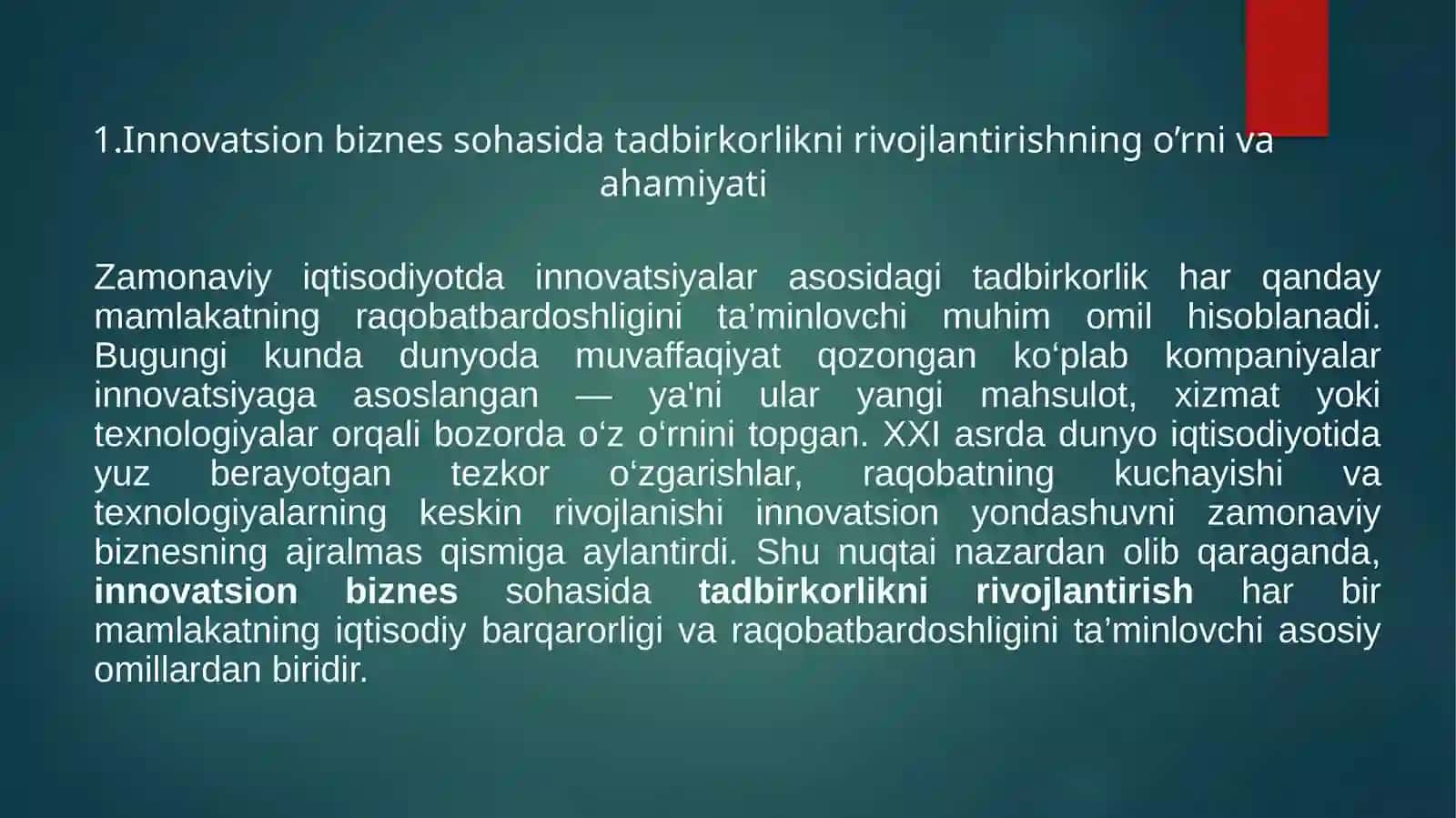Innovatsion Biznesni Tashkil Etish, Innovatsion Tadbirkorlik 3