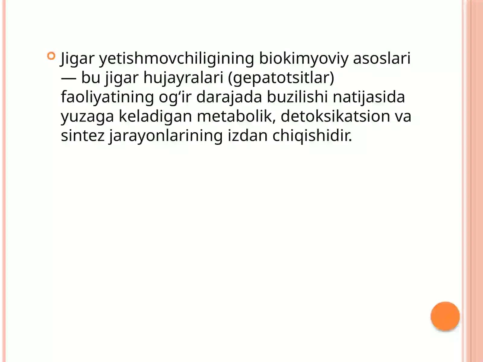 Jigar hujayralariyetishmovchiligi biokimyoviyasoslari 3