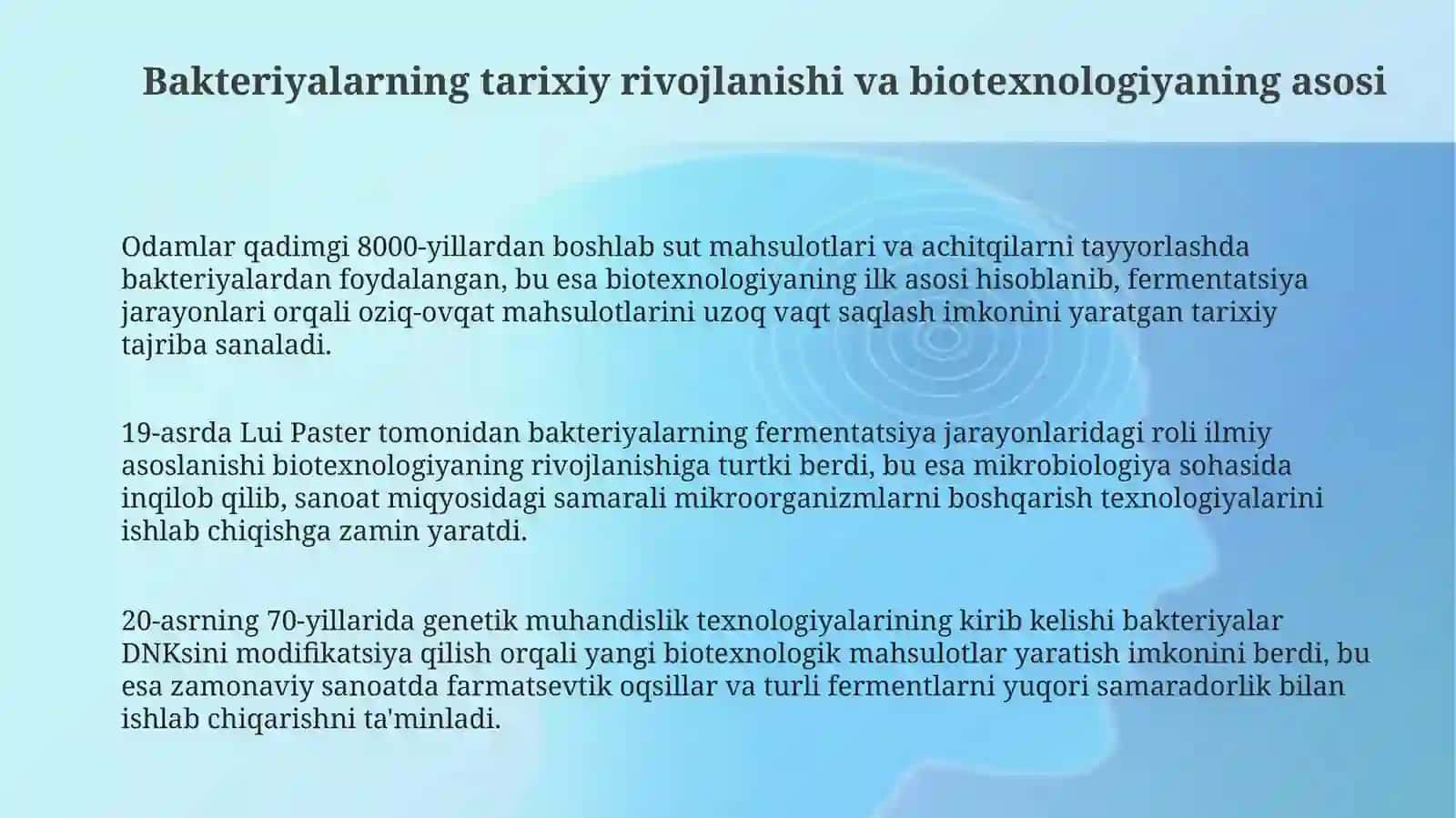 Bakteriyalardan sanoatda va qishloq xoʻjaligida foydalanish 3
