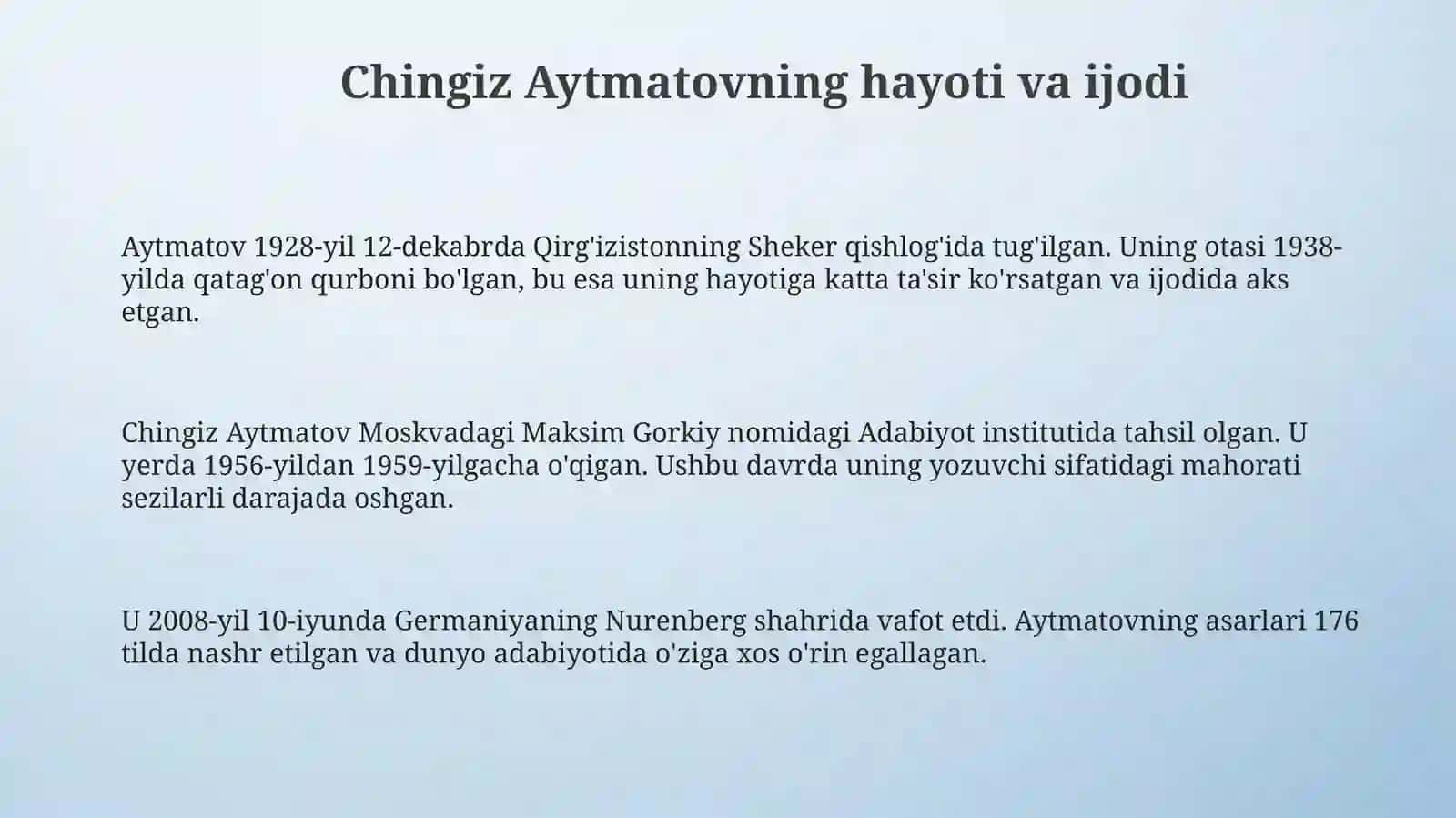 Chingiz Aytmatovning hayoti. Asrga tatigulik kun asari mazmuni va mohiyati haqida 3