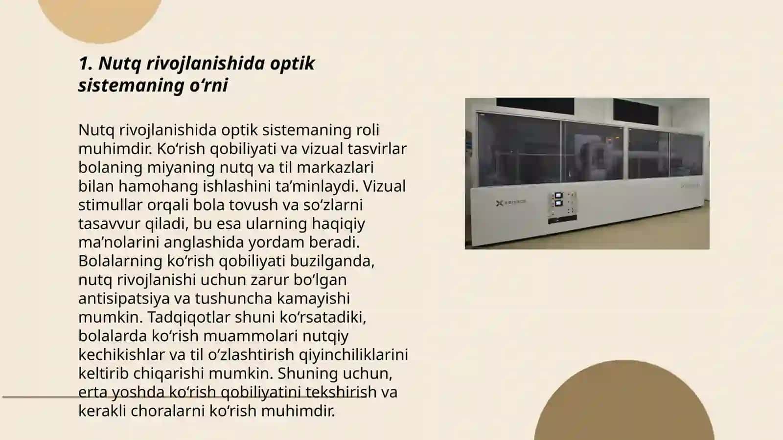 Nutqning rivojlanishida optik va akustik sistemaning ahamiyati:bola rivojlanishida optik,akustik sistemalar,xarakat va sezgi sistemalarining nutqning rivojlanishida nevrologik asoslari 3