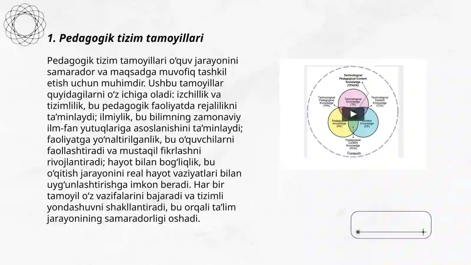 Pedagogik tizim tamoyillari 3